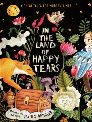 cover image of In the Land of Happy Tears: Yiddish Tales for Modern Times